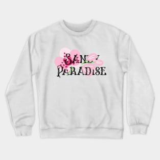 Sandy Paradise Crewneck Sweatshirt